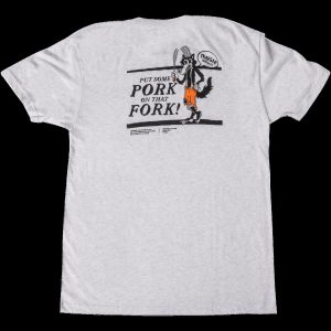 Pork On That Fork T-Shirt